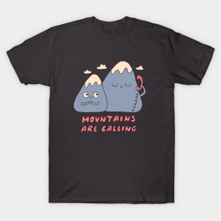 Mountains Are Calling T-Shirt